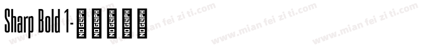 Sharp Bold 1字体转换
